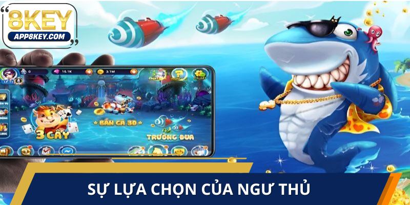 Lý do cộng đồng chọn Bắn Cá 8KEY