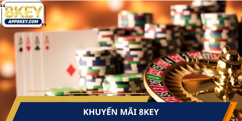 Khuyến Mãi 8KEY