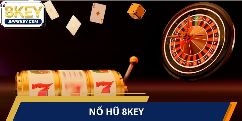 Nổ Hũ 8KEY