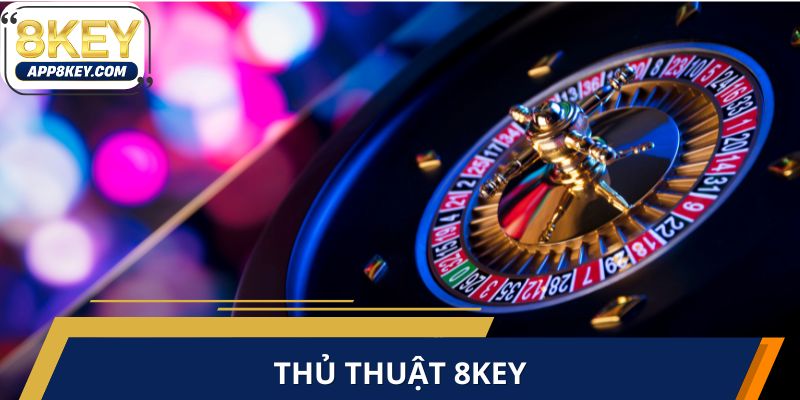 Thủ Thuật 8key